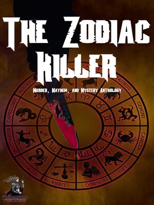 cover image of The Zodiac Killer Anthology